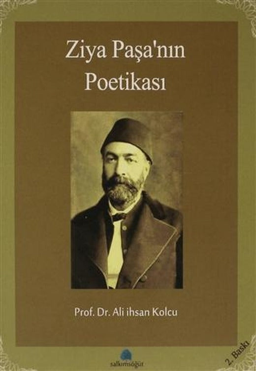 Ziya Paşa’nın Poetikası | Salkımsöğüt Yayınları (Ciltsiz)