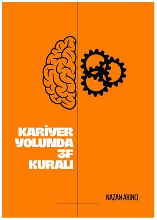 Kariyer Yolunda 3F Kuralı