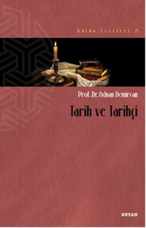 Tarih ve Tarihçi | Beyan Yayınları