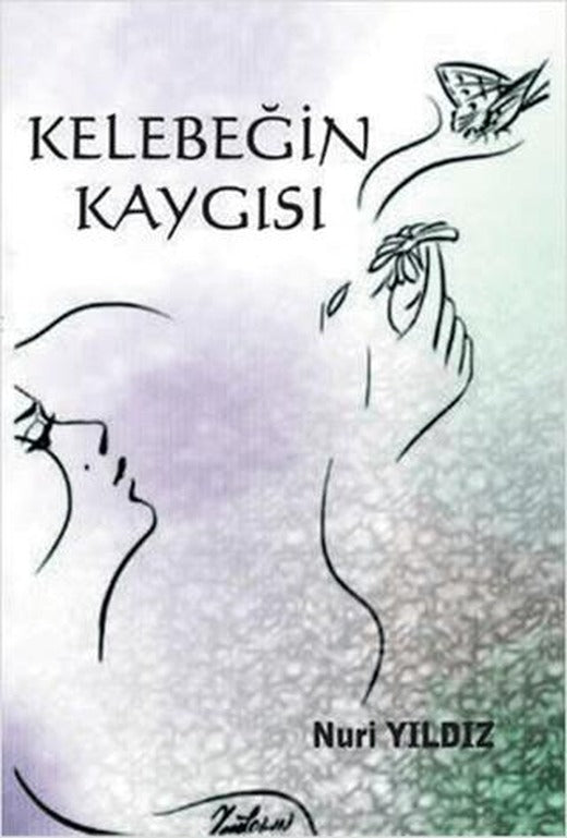 Kelebeğin Kaygısı | Serüven Yayınevi (Ciltsiz)