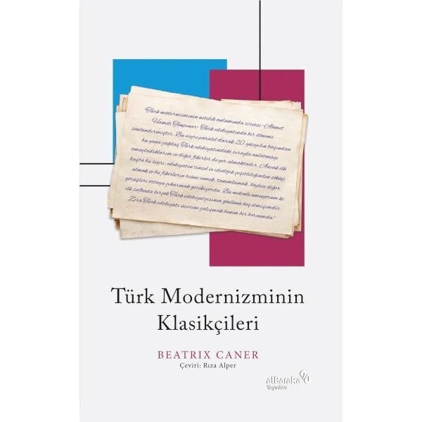 Türk Modernizminin Klasikçileri | alBaraka Yayınları (İnce Kapak)