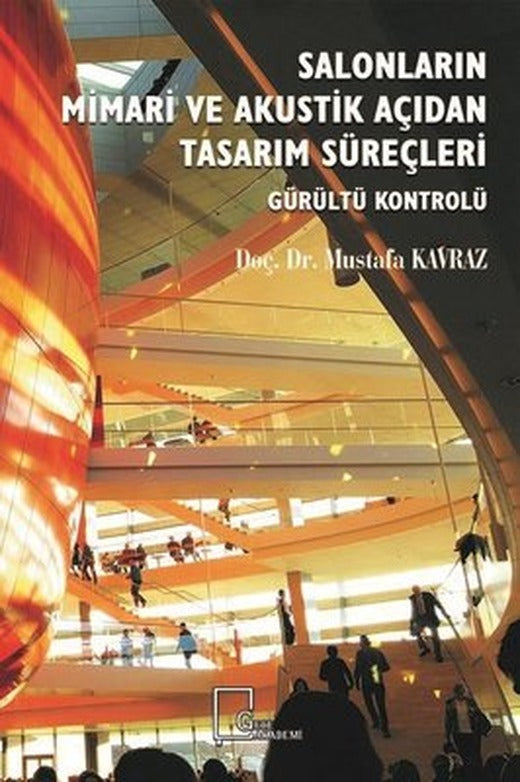 Salonların Mimari ve Akustik Açıdan Tasarım Süreçleri | Gece Kitaplığı