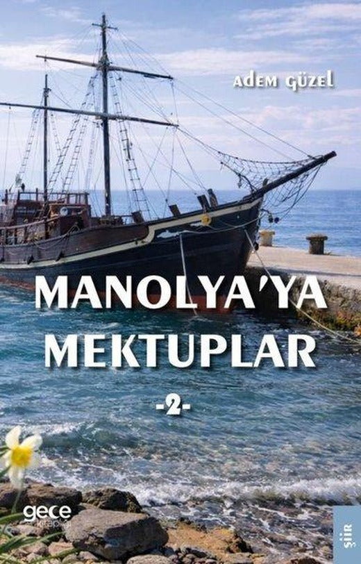Manolya'ya Mektuplar 2 | Gece Kitaplığı (İnce Kapak)