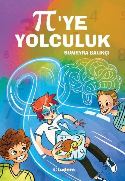 Pi'ye Yolculuk | Tudem Yayınları (İnce Kapak) - Resim 1