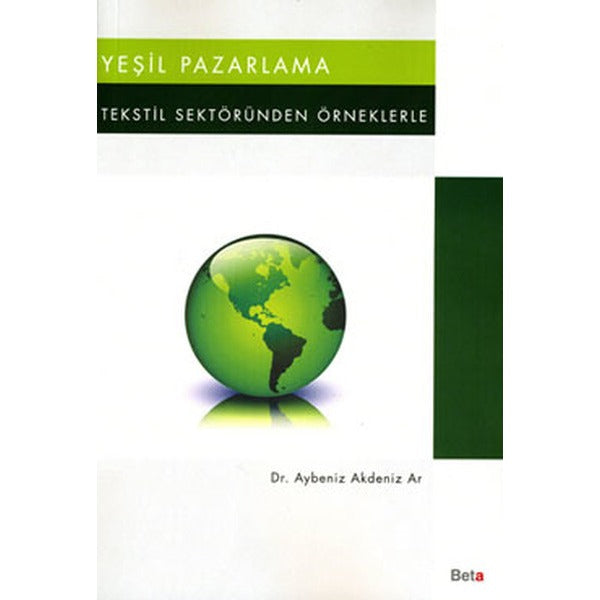 Yeşil Pazarlama | Beta Yayınevi (Ciltsiz)