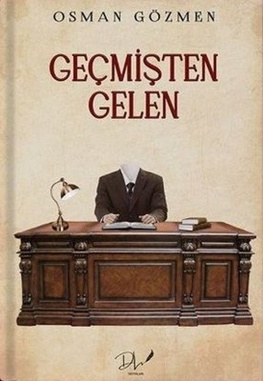 Geçmişten Gelen | DLS Yayınları