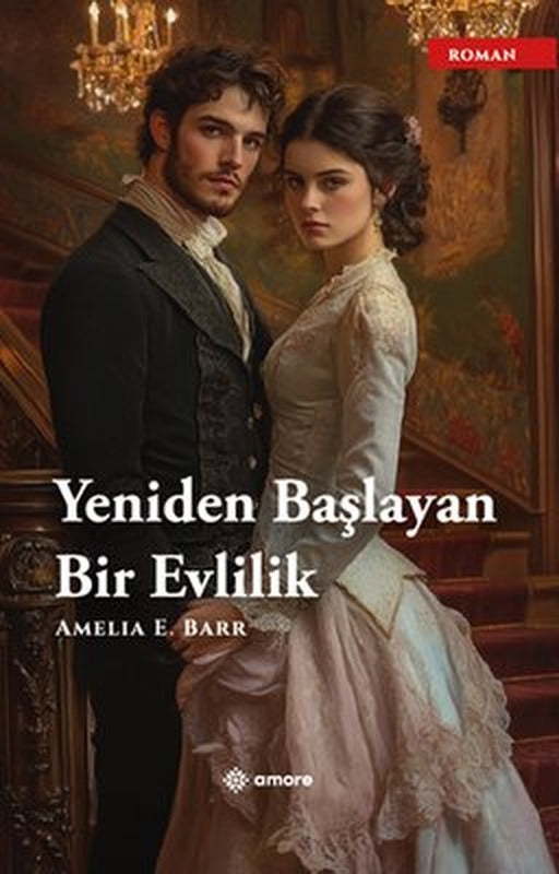 Yeniden Başlayan Bir Evlilik | Amore Yayınları (İnce Kapak)