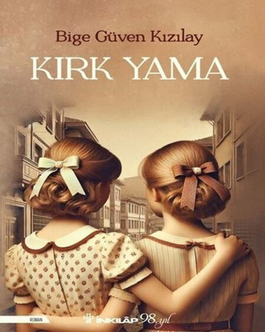 Kırk Yama | İnkılap Kitabevi (İnce Kapak)