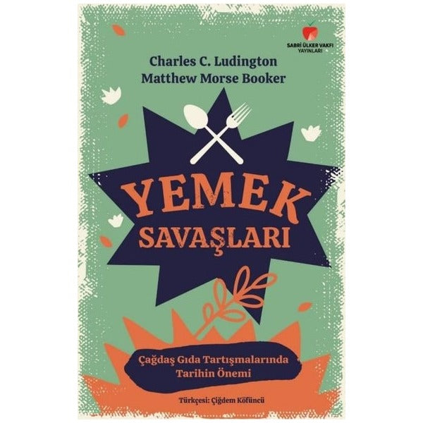 Yemek Savaşları | Sabri Ülker Vakfı (İnce Kapak)