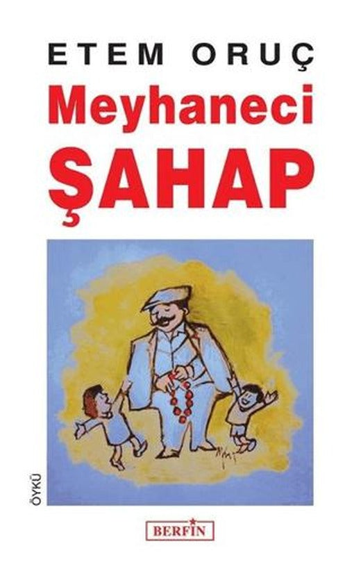 Meyhaneci Şahap | Berfin Yayınları (Ciltsiz)