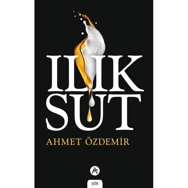 Ilık Süt |Mahfel Yayıncılık (İnce Kapak)