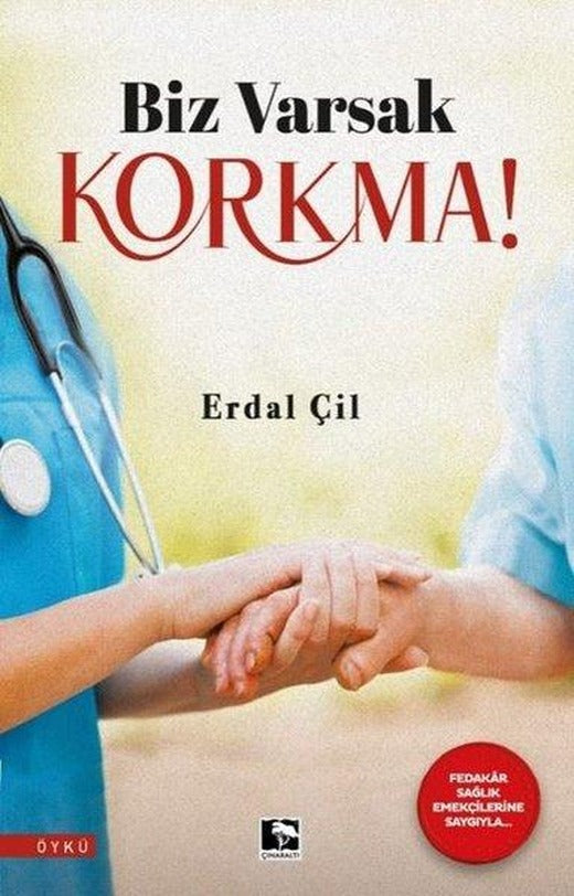 Biz Varsak Korkma! | Çınaraltı Yayınları (İnce Kapak)