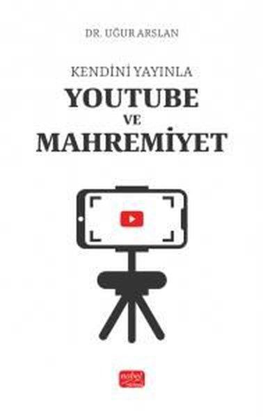 Kendini Yayınla - Youtube ve Mahremiyet | Nobel Bilimsel Eserler (İnce Kapak) - Resim 1
