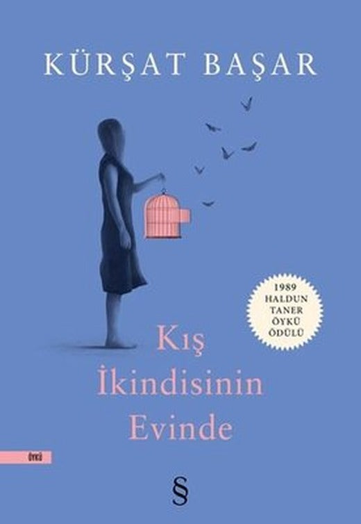 Kış İkindisinin Evinde | Everest Yayınları - Öykü Dizisi (İnce Kapak)