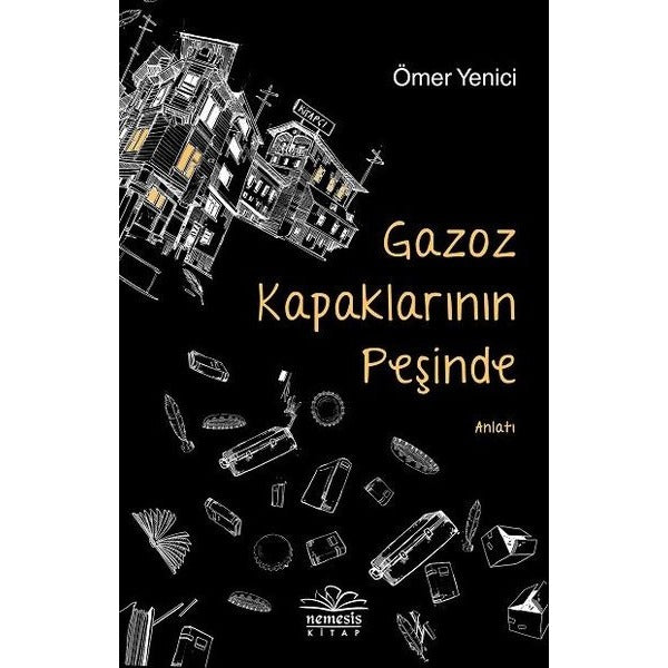 Gazoz Kapaklarının Peşinde | Nemesis Kitap