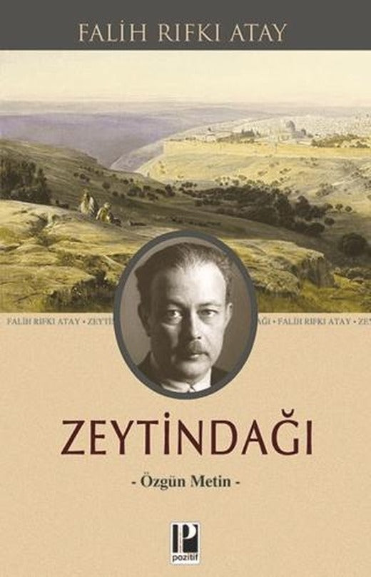 Zeytindağı - Özgün Metin | Pozitif Yayınları (Ciltsiz)