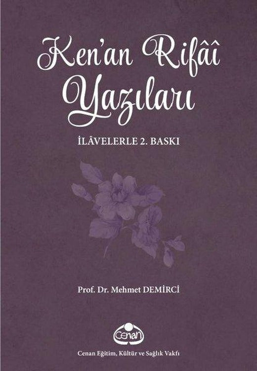 Ken'an Rifai Yazıları | Cenan Eğitim Kültür ve Sağlık Vakfı (İnce Kapak)