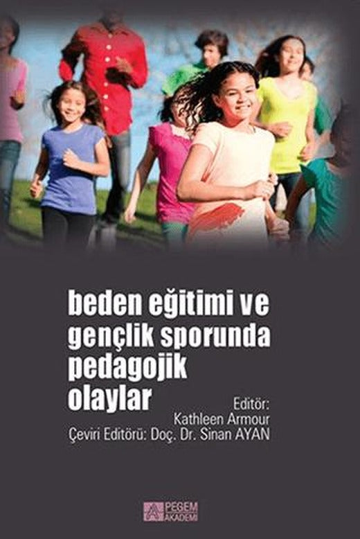 Beden Eğitimi ve Gençlik Sporunda Pedagojik Olaylar