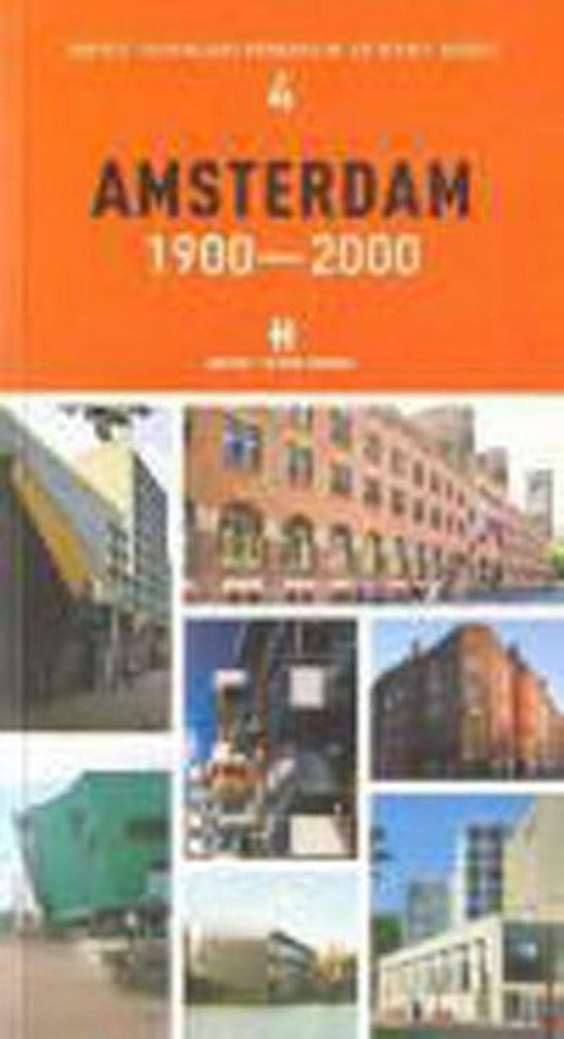 Amsterdam 1900-2000-Mimarlık ve Kent Dizisi 4 | Boyut Yayın Grubu - Mimarlık ve Kent Dizisi (İnce Kapak)