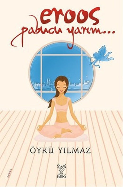 Eroos Pabucu Yarım | Feniks Kitap