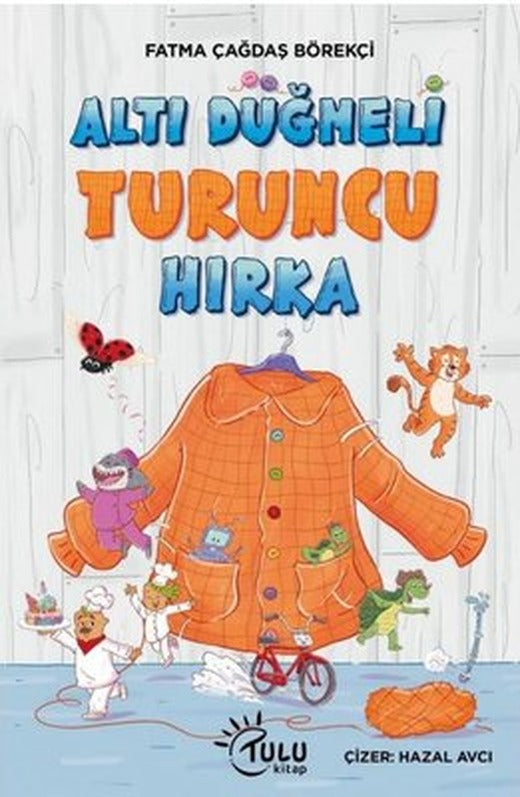 Altı Düğmeli Turuncu Hırka | Tulu Kitap (İnce Kapak)