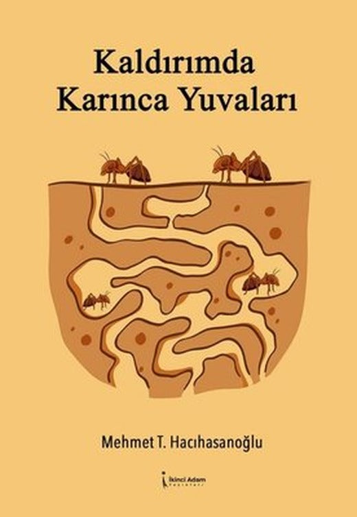 Kaldırımda Karınca Yuvaları | İkinci Adam Yayınları