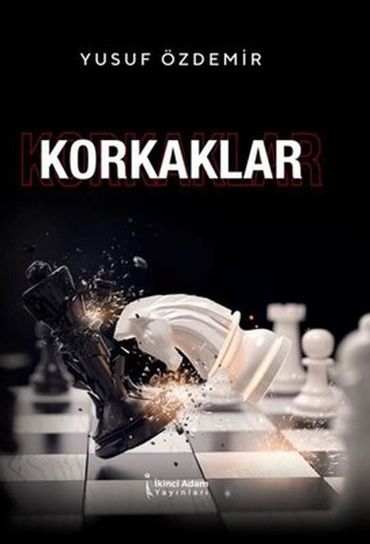 Korkaklar | İkinci Adam Yayınları