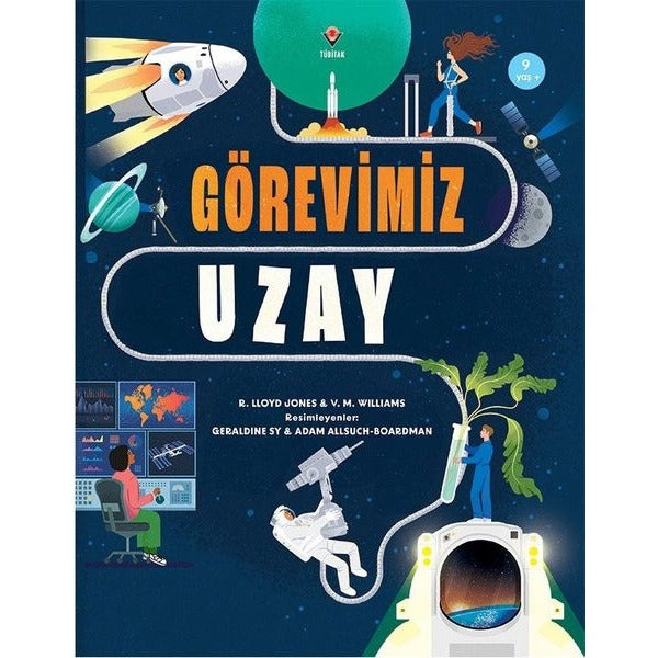 Görevimiz Uzay | Tübitak Yayınları (İnce Kapak)