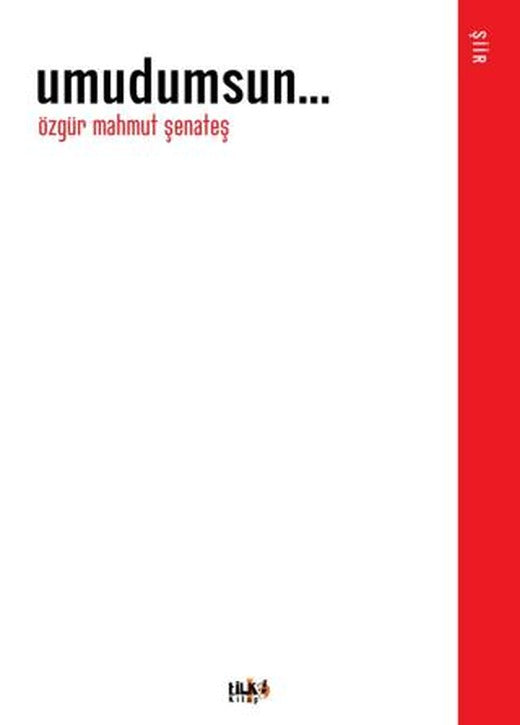 Umudumsun... | Tilki Kitap (Ciltsiz)