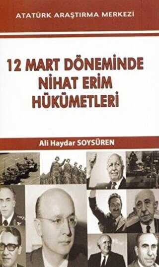 12 Mart Döneminde Nihat Erim Hükümetleri - Ali Haydar Soysüren kitap kapağı