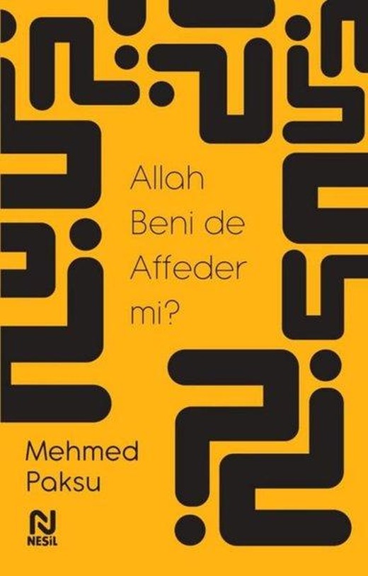 Allah Beni de Affeder mi? | Nesil Yayınları (İnce Kapak)