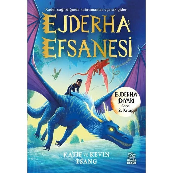 Ejderha Efsanesi - Ejderha Diyarı Serisi 2. Kitap | İthaki Çocuk (İnce Kapak)