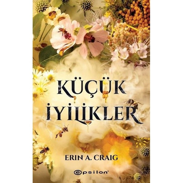 Küçük İyilikler | Epsilon Yayınevi (İnce Kapak)