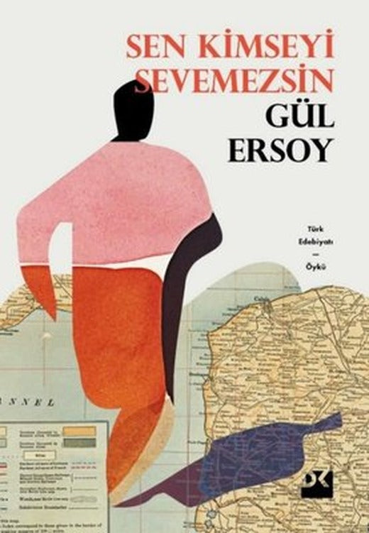 Sen Kimseyi Sevemezsin | Doğan Kitap