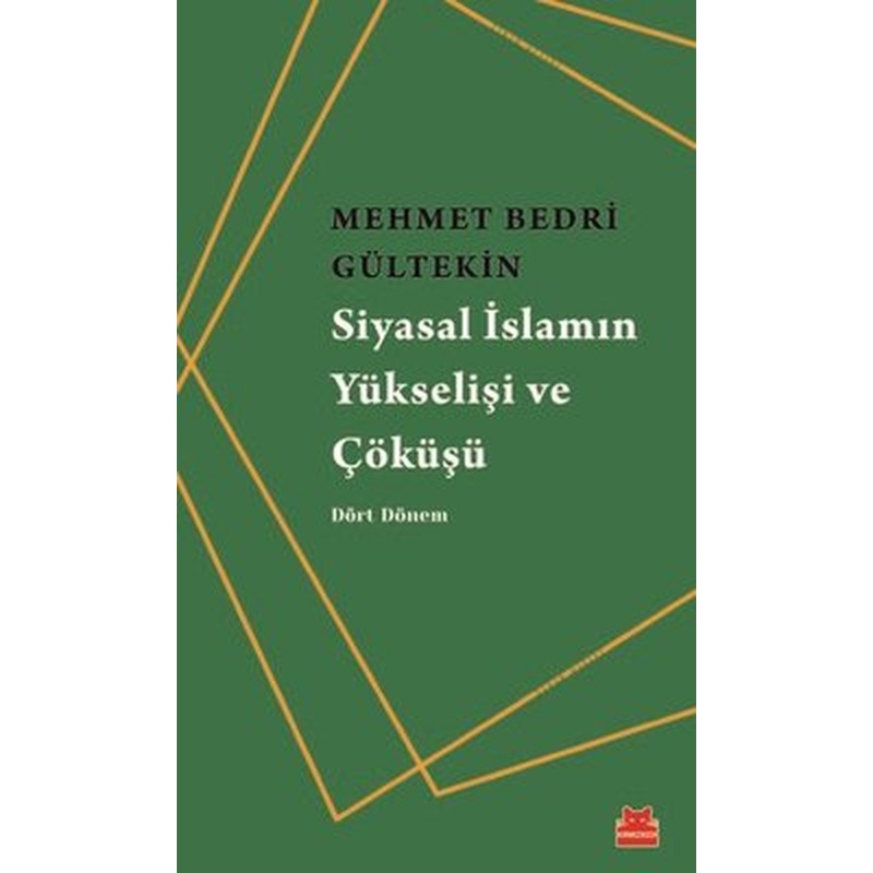 Siyasal İslamın Yükselişi ve Çöküşü | Kırmızı Kedi