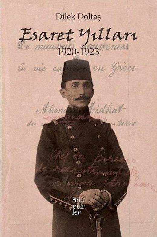 Esaret Yılları 1920-1923 | Sözcükler (İnce Kapak)