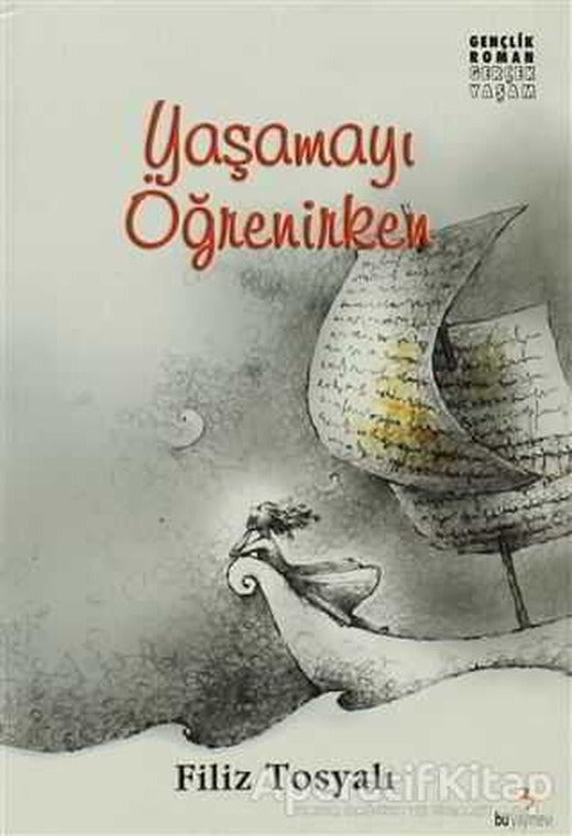 Yaşamayı Öğrenirken - Filiz Tosyalı - Bu Yayınevi | Bu Yayınevi