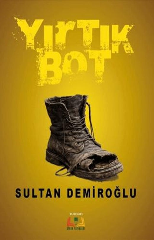 Yırtık Bot | Sidar Yayınları (Ciltsiz)