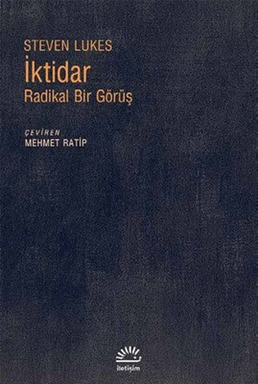 İktidar Radikal Bir Görüş | İletişim Yayınları