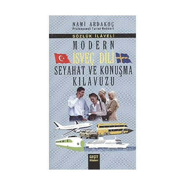 Modern İsveç Dili Seyahat ve Konuşma Kılavuzu