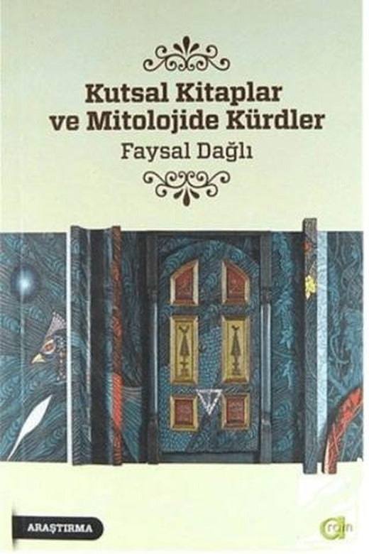Kutsal Kitaplar ve Mitolojide Kürdler | Aram Yayınları (Ciltsiz)