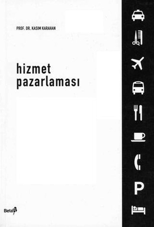 Hizmet Pazarlaması | Beta Yayınevi (Ciltsiz)