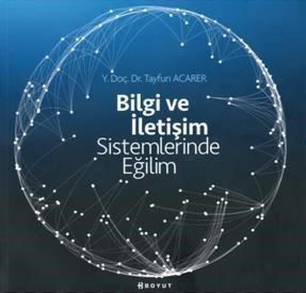 Bilgi ve İletişim Sistemlerinde Eğilim | Boyut Yayın Grubu (İnce Kapak) - Resim 1