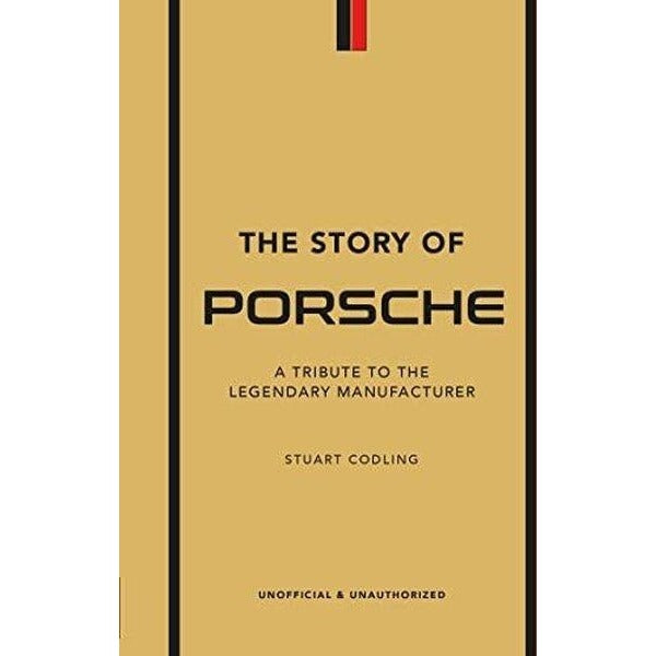 The Story of Porsche | Headline Book Publishing (İnce Kapak)