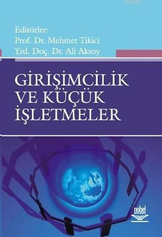 Girişimcilik ve Küçük İşletmeler | Nobel Akademik Yayıncılık (İnce Kapak)