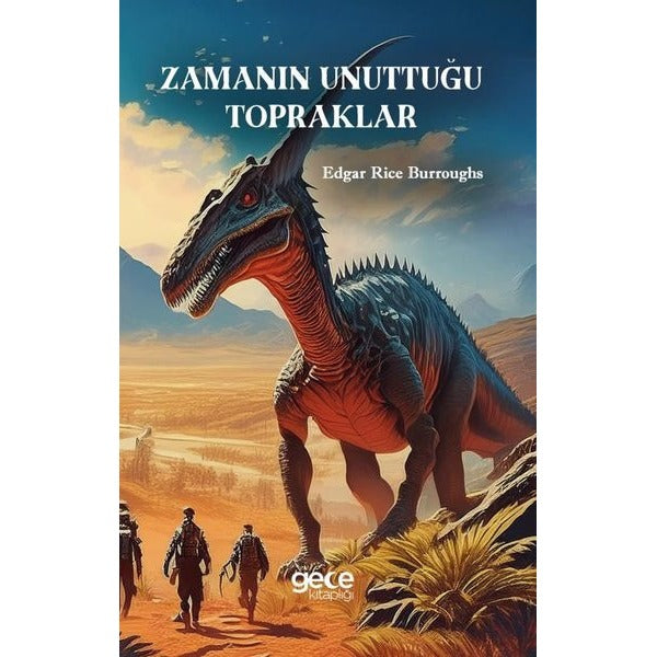 Zamanın Unuttuğu Topraklar | Gece Kitaplığı (İnce Kapak)