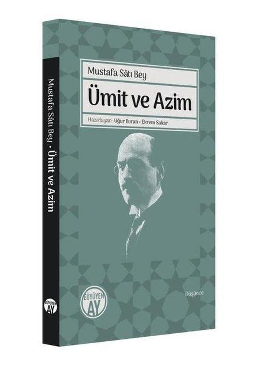 Ümit ve Azim | Büyüyenay Yayınları (İnce Kapak)