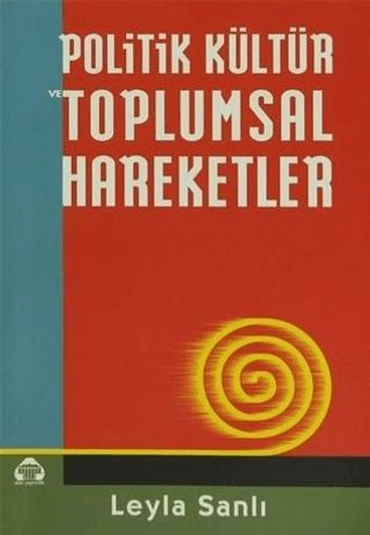 Politik Kültür ve Toplumsal Hareketler | Alan Yayıncılık (Ciltsiz)