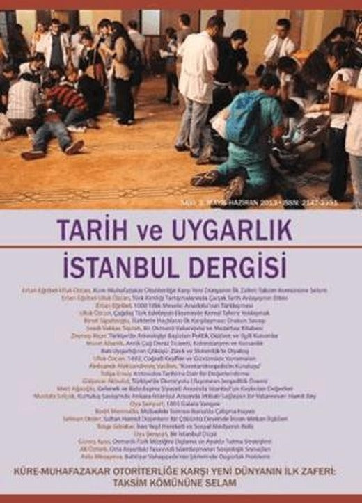 Tarih ve Uygarlık - İstanbul Dergisi Sayı: 3 Mayıs-Haziran 2013 | Doğu Kitabevi (Ciltsiz)