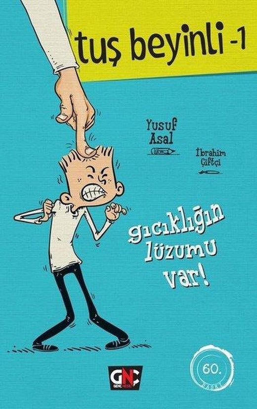 Tuş Beyinli - Gıcıklığın Lüzumu Var! | Genç Nesil (Ciltli)